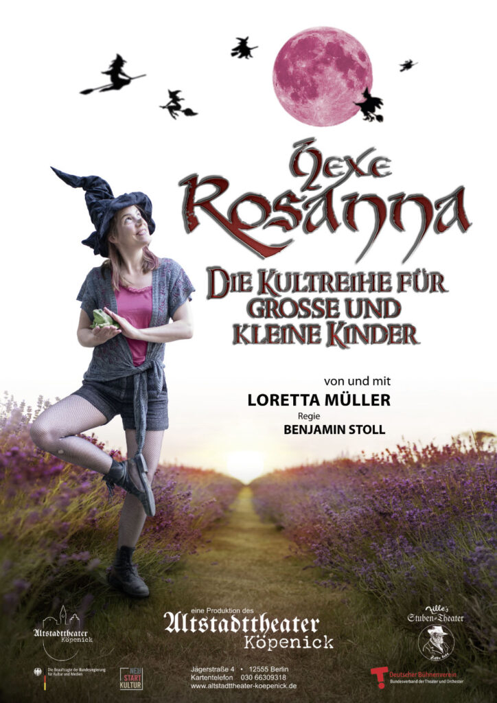 Hexe Rosanna – die Kultreihe für große und kleine Kinder im Altstadttheater Köpenick