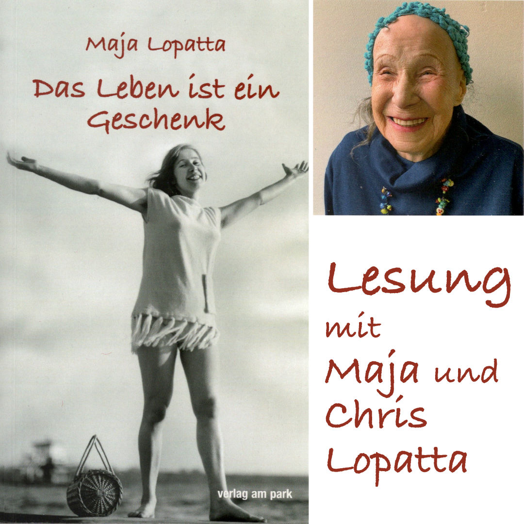 Das Leben ist ein Geschenk - Lesung mit Maja und Chris Lopatta im Altstadttheater Köpenick