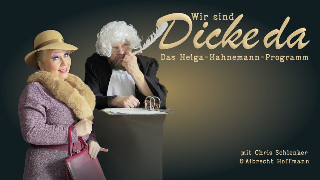 Wir sind Dicke da! von und mit Chris Schlenker und Albrecht Hoffmann im Altstadttheater Köpenick