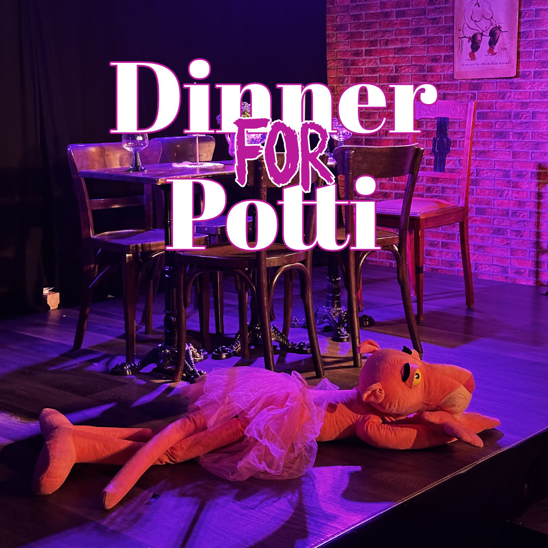 Dinner for Potti der Kultklassiker im Altstadtthreater Köpenick