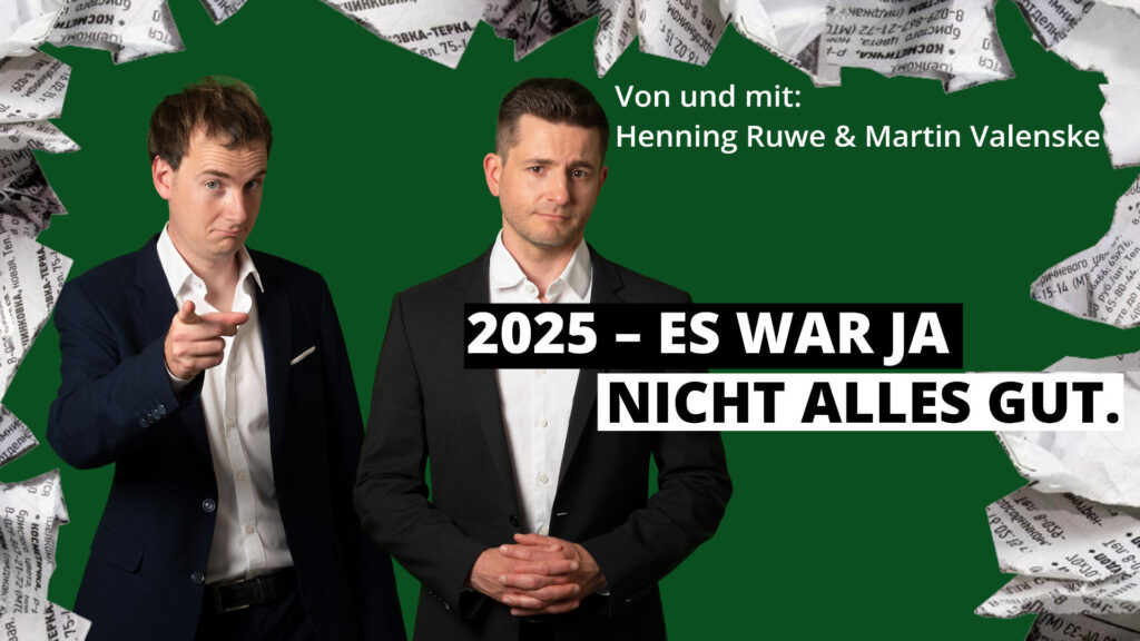 2025 - Es war ja nicht alles gut! Satirischer Jahresrückblick im Altstadttheater Köpenick mit Martin Valenske und Henning Ruwe