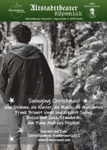 „Swinging Christmas!“ mit Frank Brunet im Altstadttheater Köpenick